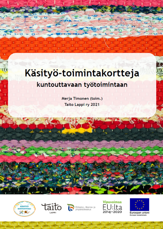 Käsityö-toimintakortteja kuntouttavan työtoiminnan ohjauksen tueksi