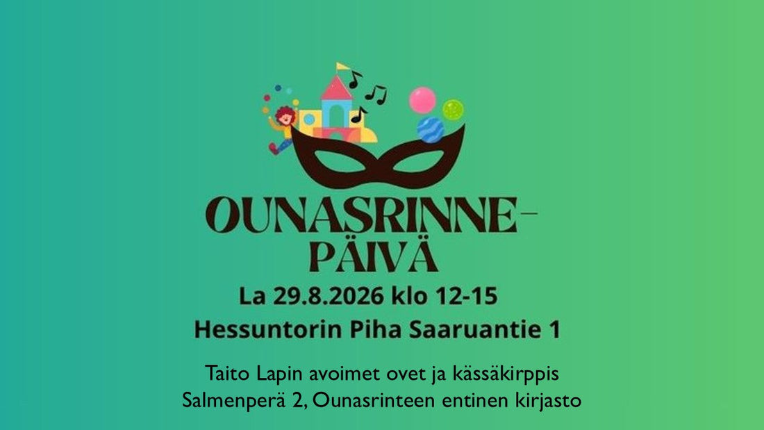 Ounasrinnepäivä 29.8. klo 12-15. Tervetuloa!