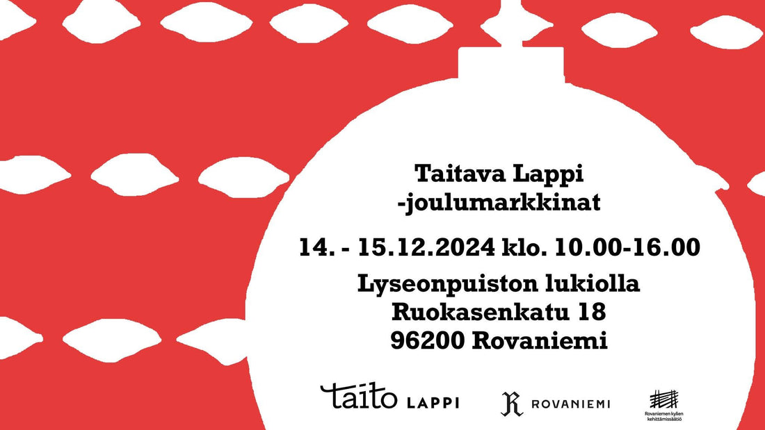 Taitava Lappi -joulumarkkinat ovat täällä ihan pian